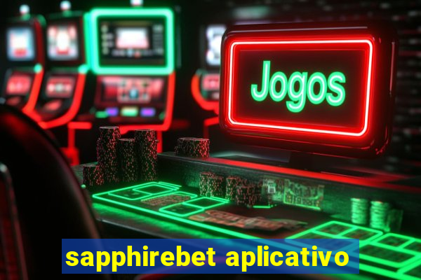 sapphirebet aplicativo